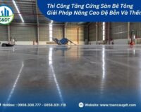 Thi Công Tăng Cứng Sàn Bê Tông