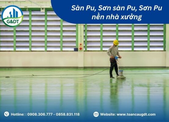 Sơn Sàn PU Nền Nhà Xưởng