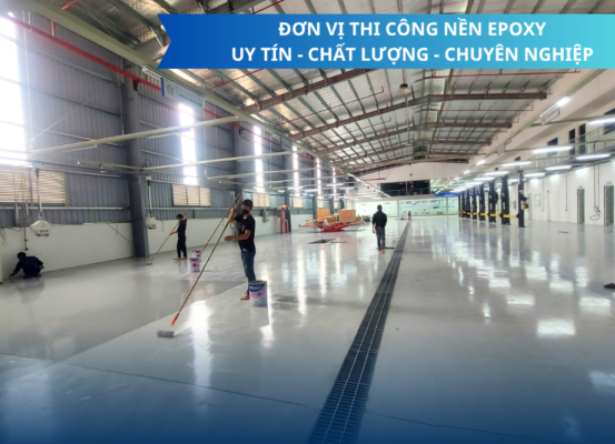 Đơn vị thi công nền epoxy uy tín trên toàn quốc